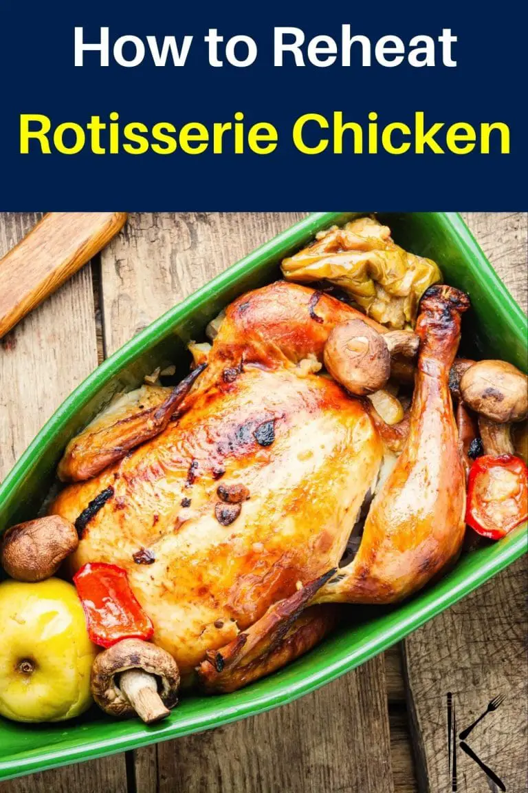 Reheat Rotisserie Chicken: A Step-by-step Tutorial - Kitchenous
