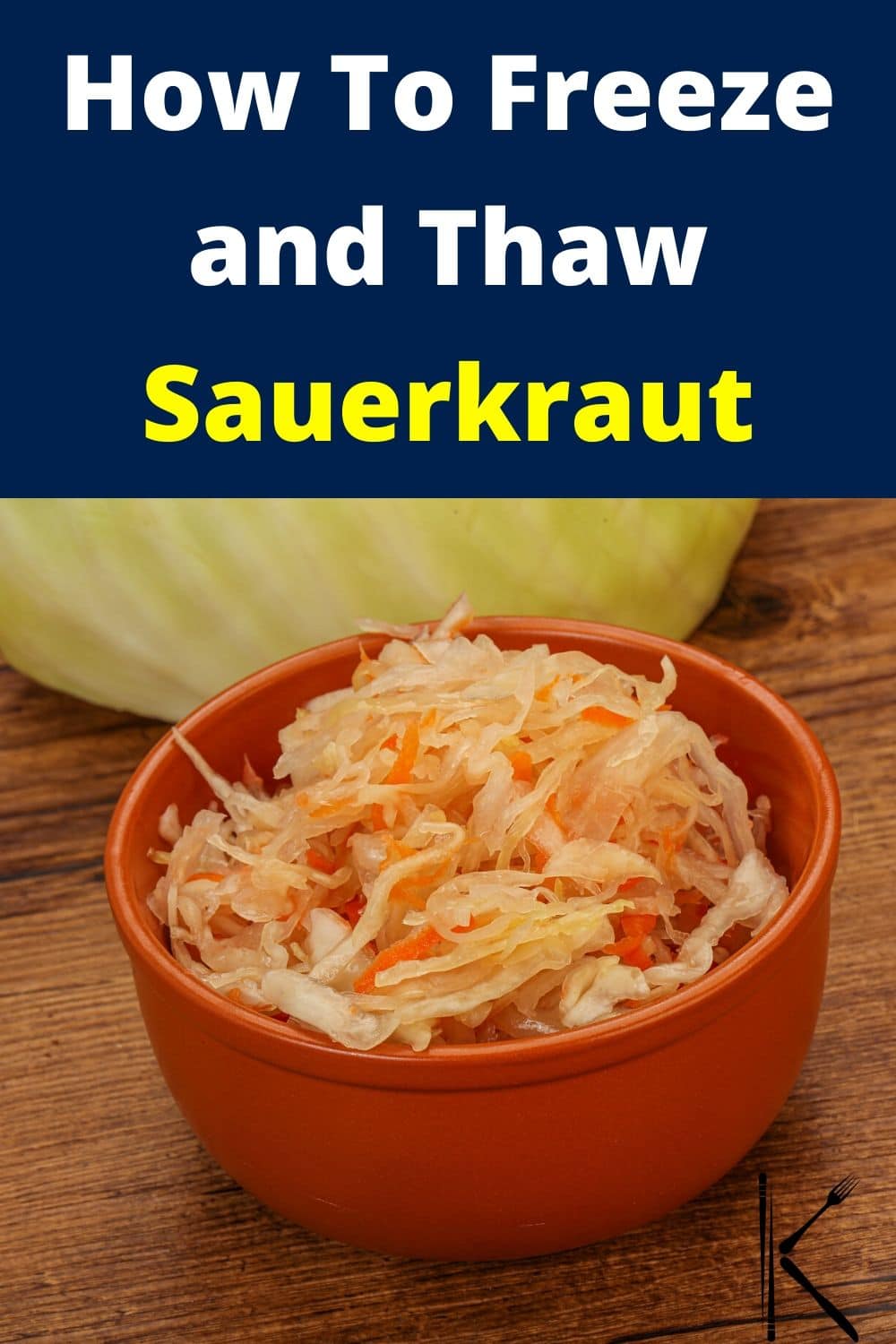 Can You Freeze Sauerkraut? Tips and Tricks for Defrosting - Kitchenous